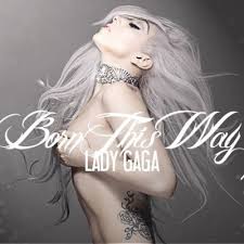 Lady GaGa - Born This Way