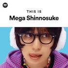 Mega Shinnosuke