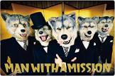 MAN WITH A MISSION