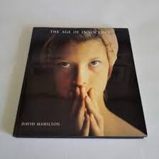 david hamilton innocence|The Age of Innocence: David Hamilton: 9781854103048: Amazon.com: Books - 洋書