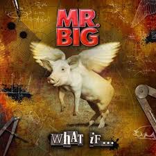  Download Mr. Big   What If... (2011)