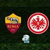 Roma - Eintracht Frankfurt