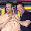 Ryan Reynolds and Hugh Jackman are no longer fooling anyone ...