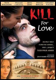 Kill For Love