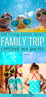 Captions - incest vacation|150+ Family Vacation Captions For Instagram (2024)