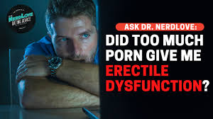 Porn induced erectile dysfunction how jpg x With his erectile dysfunction