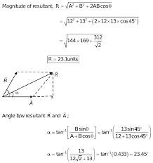 (Solved) - The resultant of these two vectors is a vector with ...