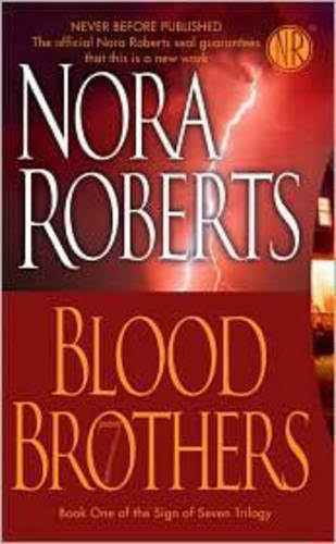 Nora Roberts: Blood Brothers [Paperback]
