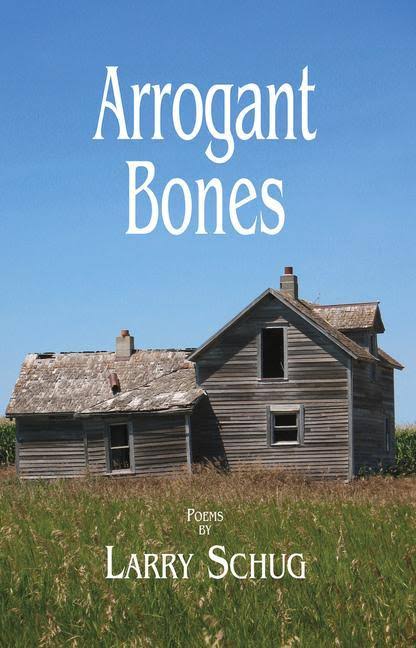 Arrogant Bones by Schug, Larry | Paperback | 2016