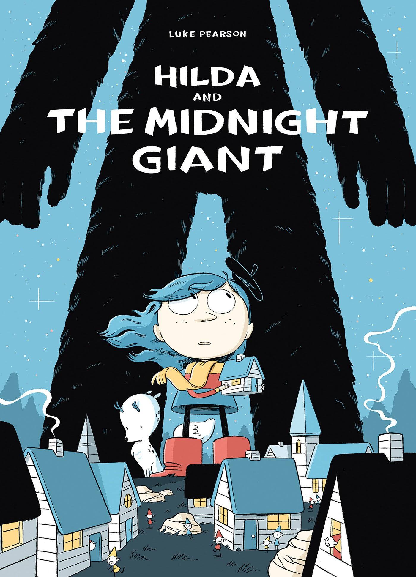 Hilda and the Midnight Giant [Book]