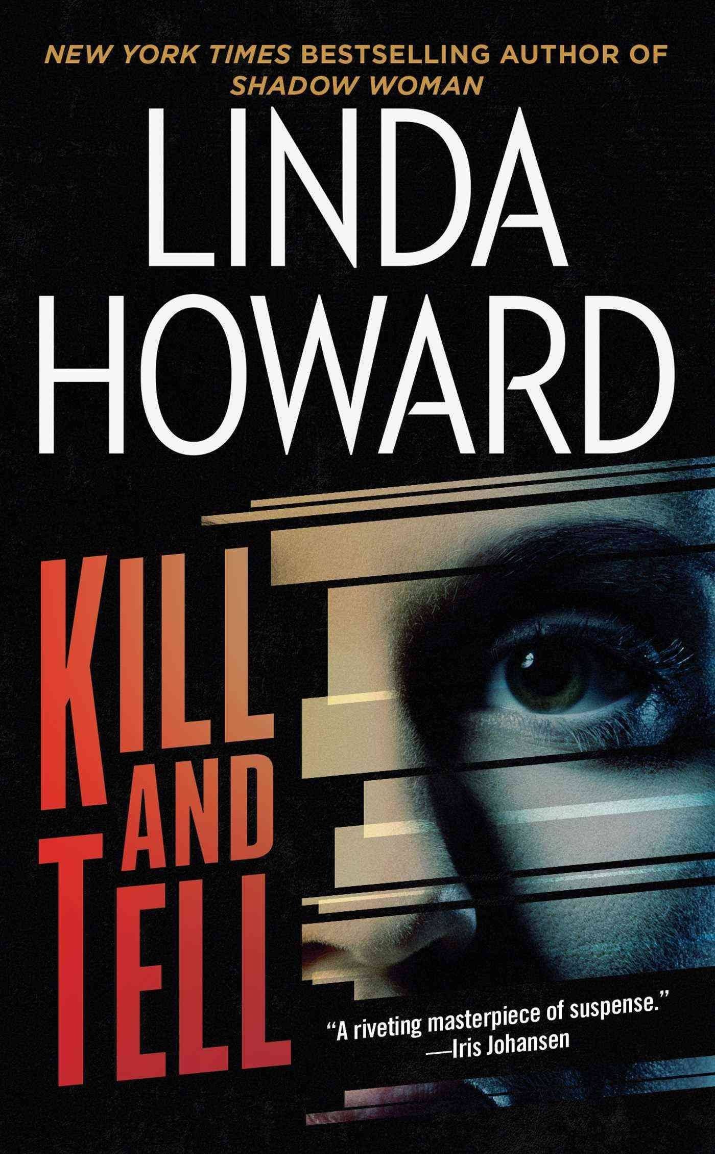 Kill and Tell: A Novel [Book]