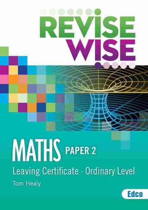 Revise Wise Maths LC Ordinary Level Paper 2