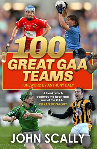 100 Great GAA Teams [Book]