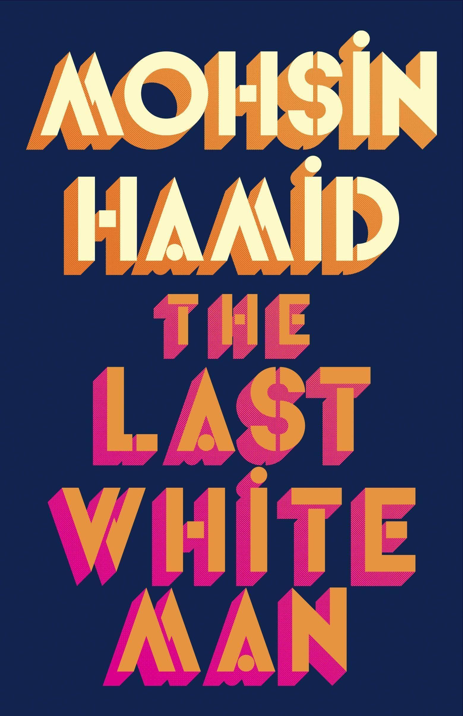 The Last White Man [Book]