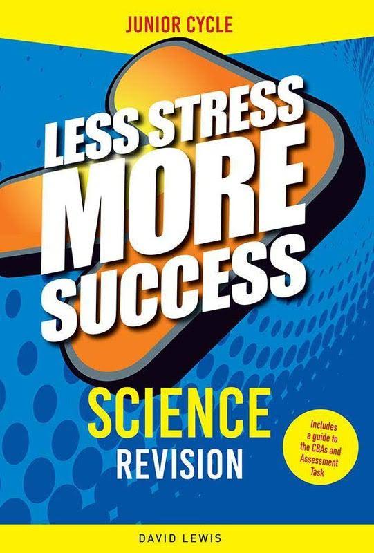 Science Revision for Junior Cycle (Less Stress More Success) by David Lewis | Paperback / softback | 2020