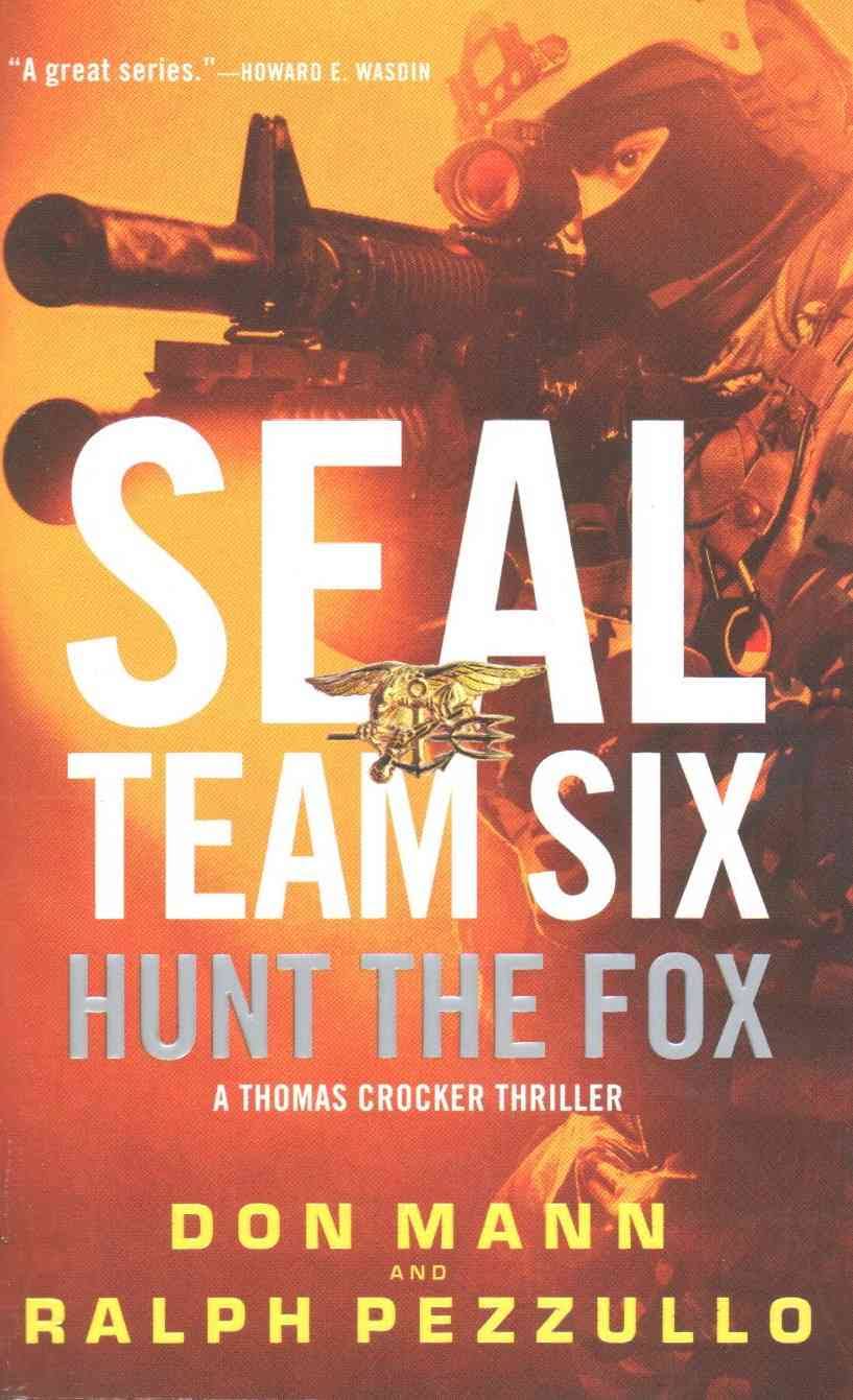SEAL Team Six: Hunt the Fox [Book]