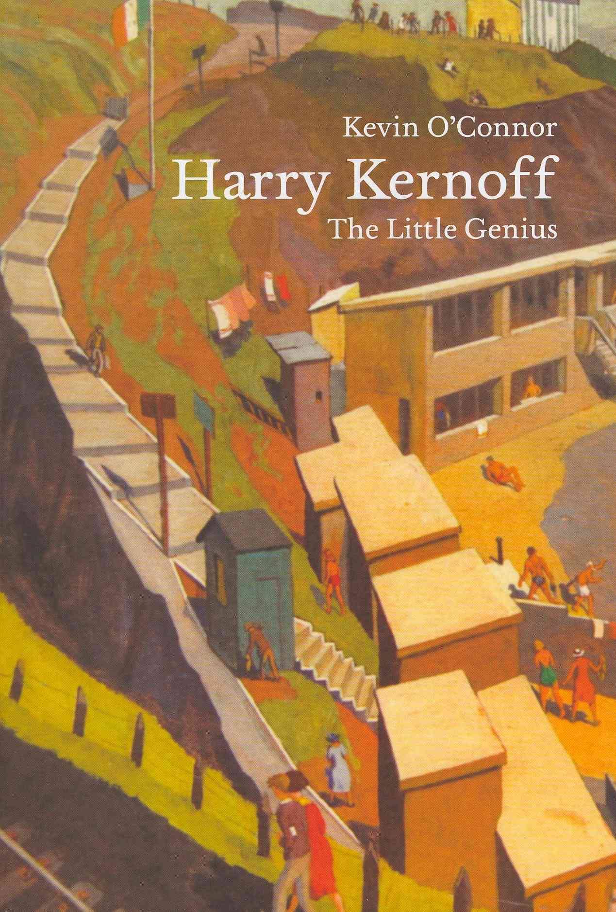 Harry Kernoff: The Little Genius [Book]