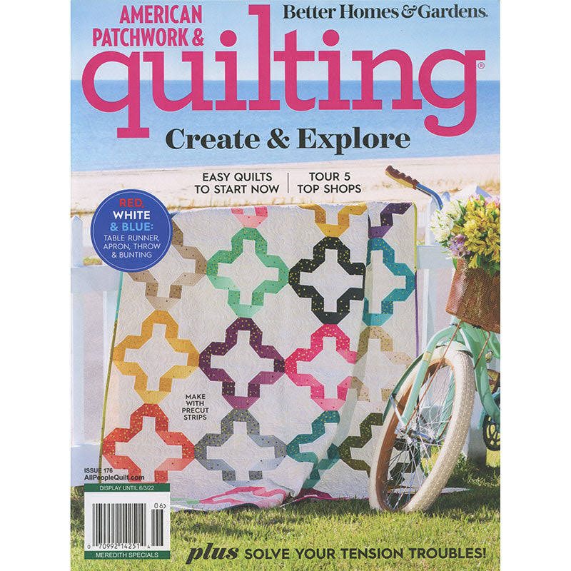 Better Homes and Gardens American Patchwork and Quilting April 2022