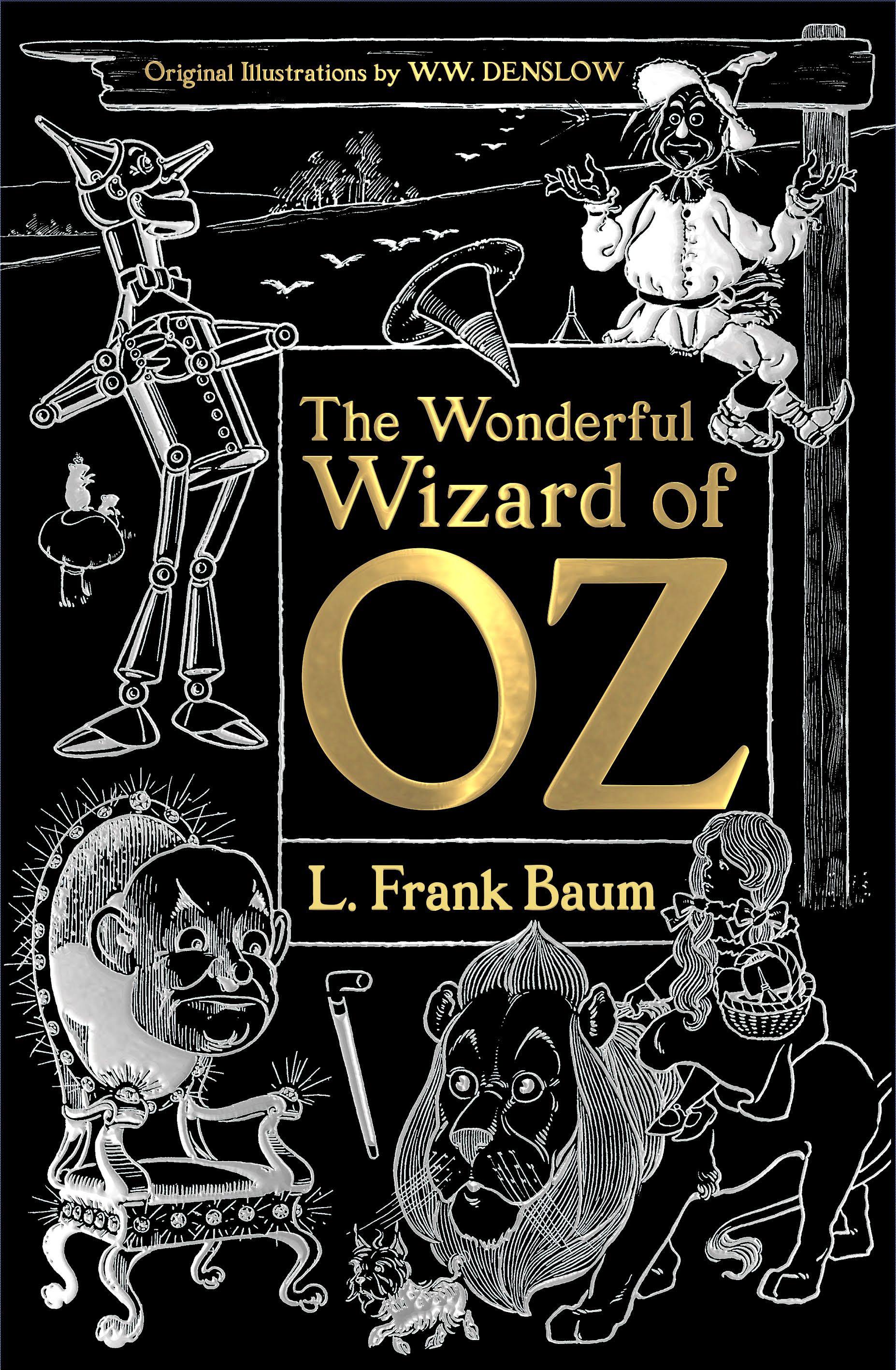The Wonderful Wizard of Oz [Book]