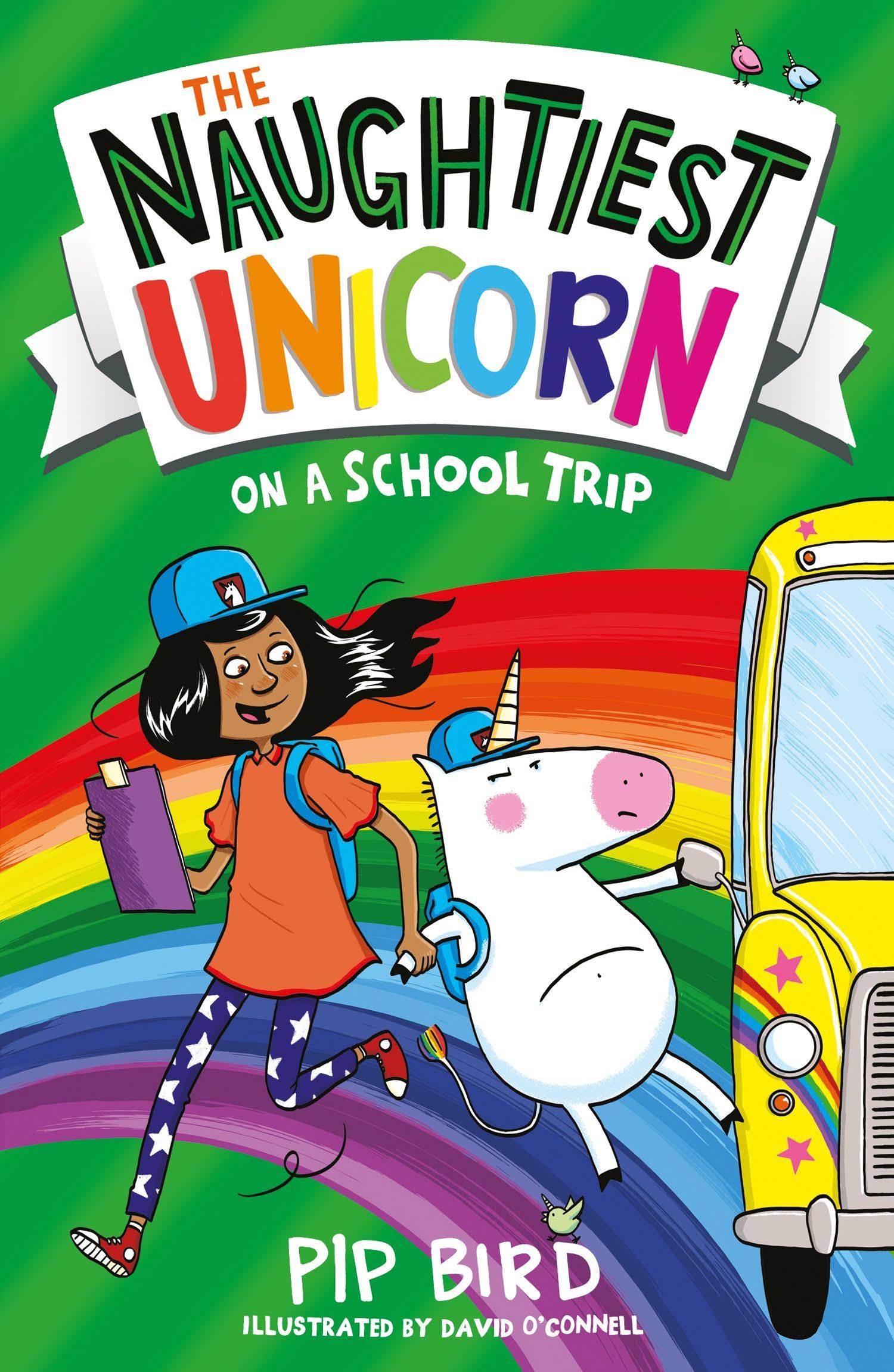 The Naughtiest Unicorn on a School Trip [Book]