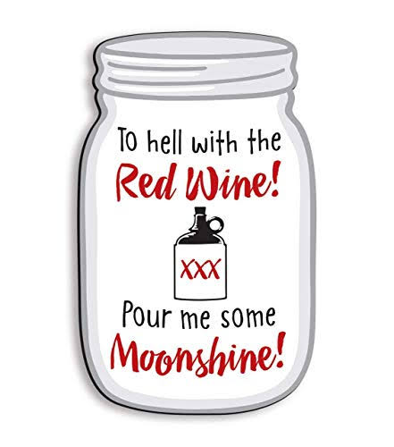 Relatively Funny Mason Jar Magnet to Hell with The Red Wine
