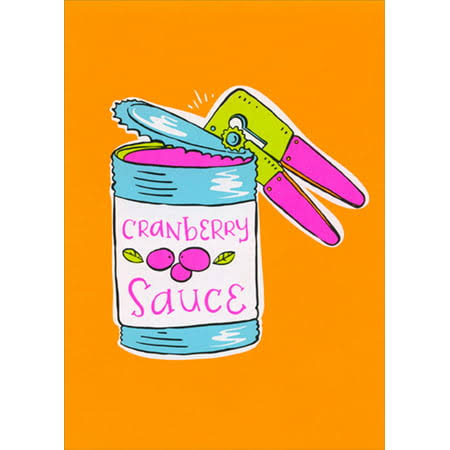 Designer Greetings Cranberry Sauce and Can Opener Humorous : Funny Thanksgiving Card