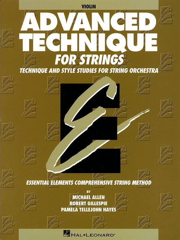Essential Elements Advanced Technique for Strings: Violin - Hal Leonard