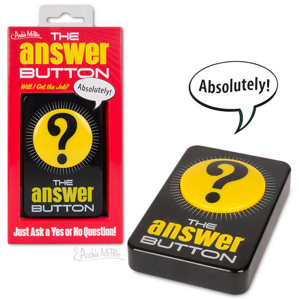 Character Goods - Archie McPhee - Button - Answer - 12801