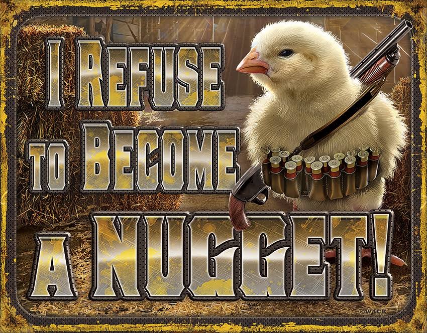 Tin Signs Chicken Nugget Refusal