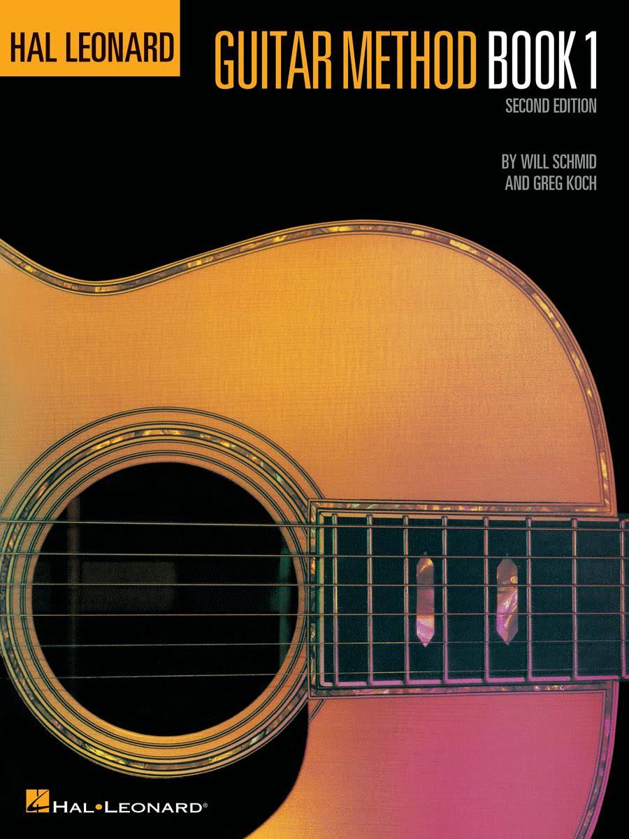 Hal Leonard Guitar Method Book 1, Second Edition - Will Schmid, Greg Koch