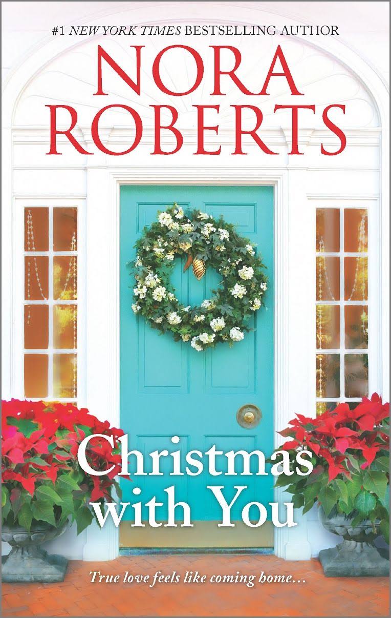 Christmas With You - Nora Roberts