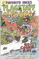 Sedona and Flagstaff 50 Favorite Hikes [Book]