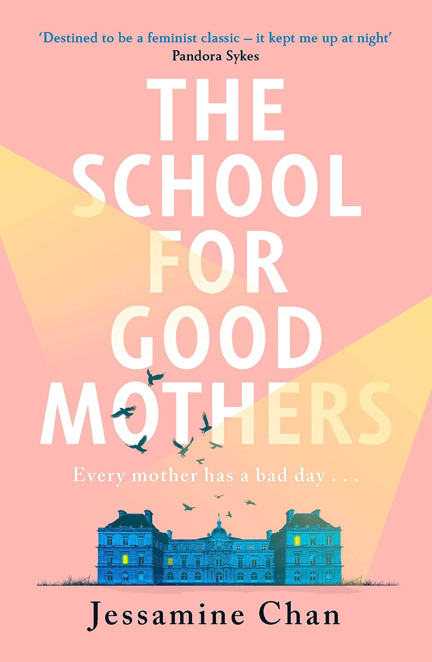 The School for Good Mothers [Book]