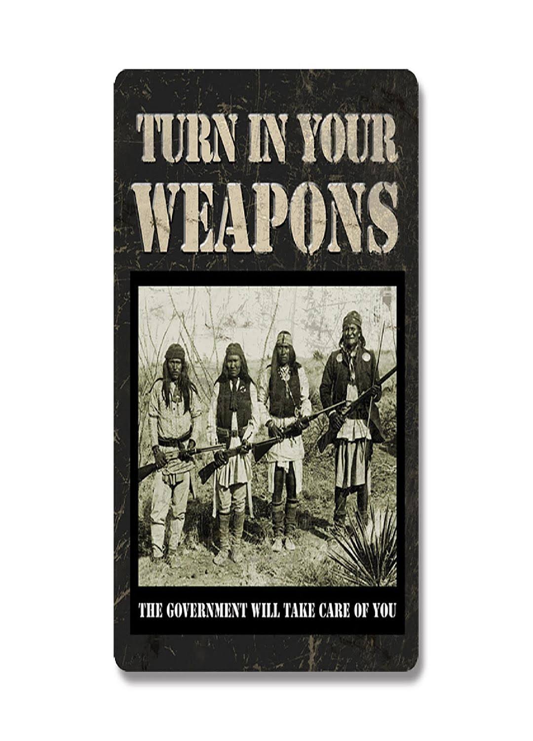 River's Edge Products Tin Sign, Turn in Your Guns, Weatherproof with P