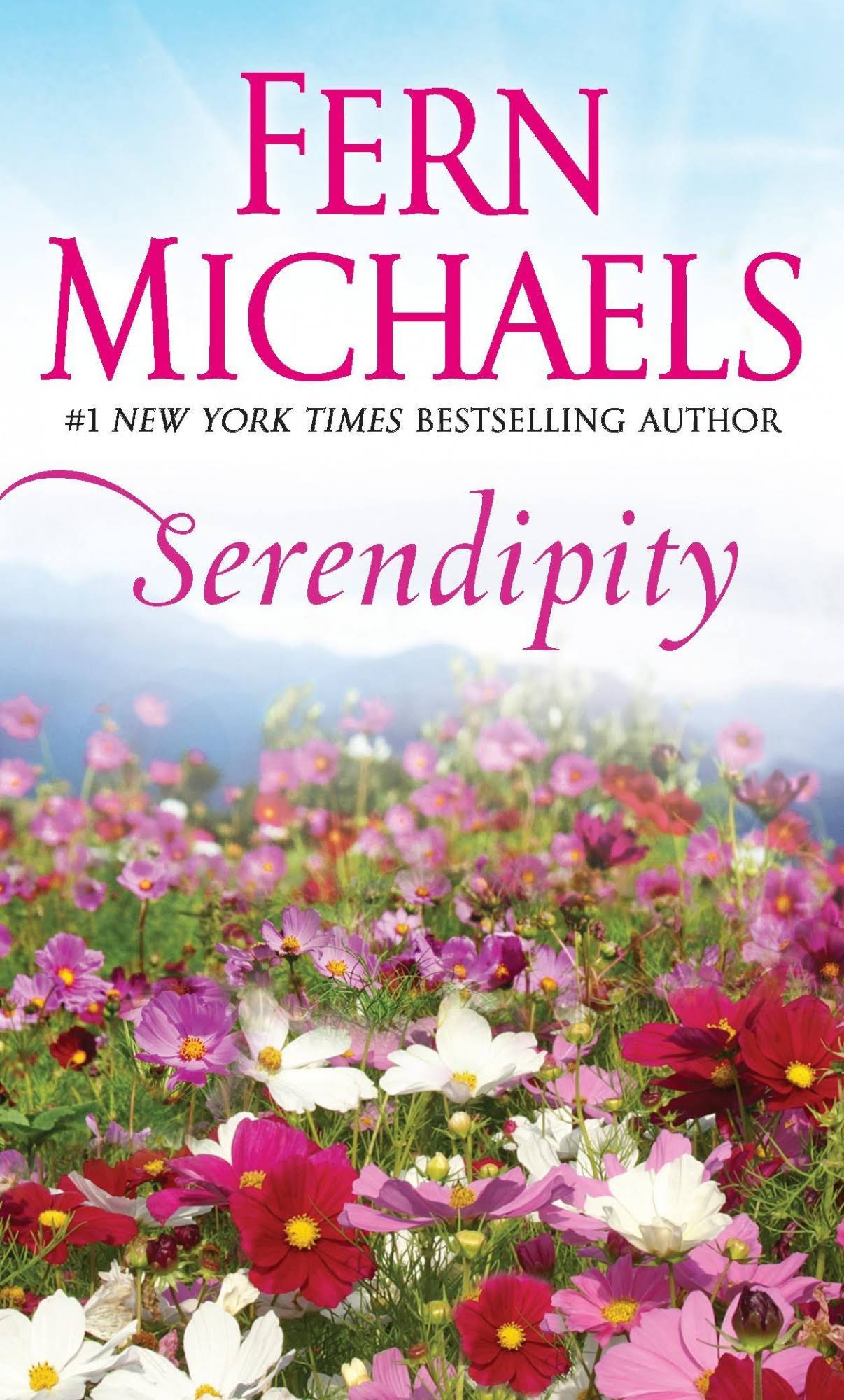 Serendipity: A Novel - Fern Michaels