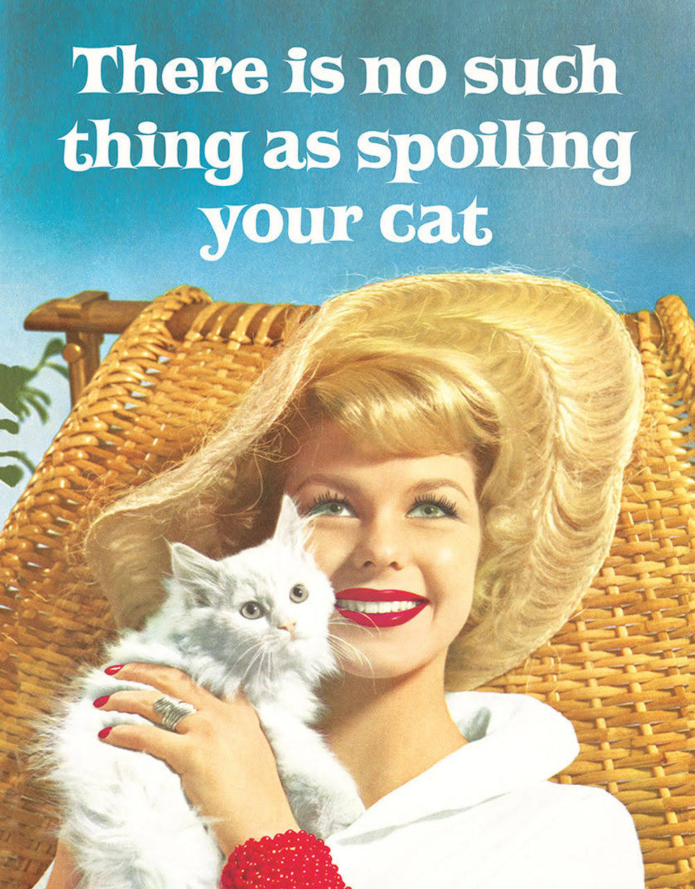 Spoiling Cat 12.5" x 16" Metal Tin Sign - 2610