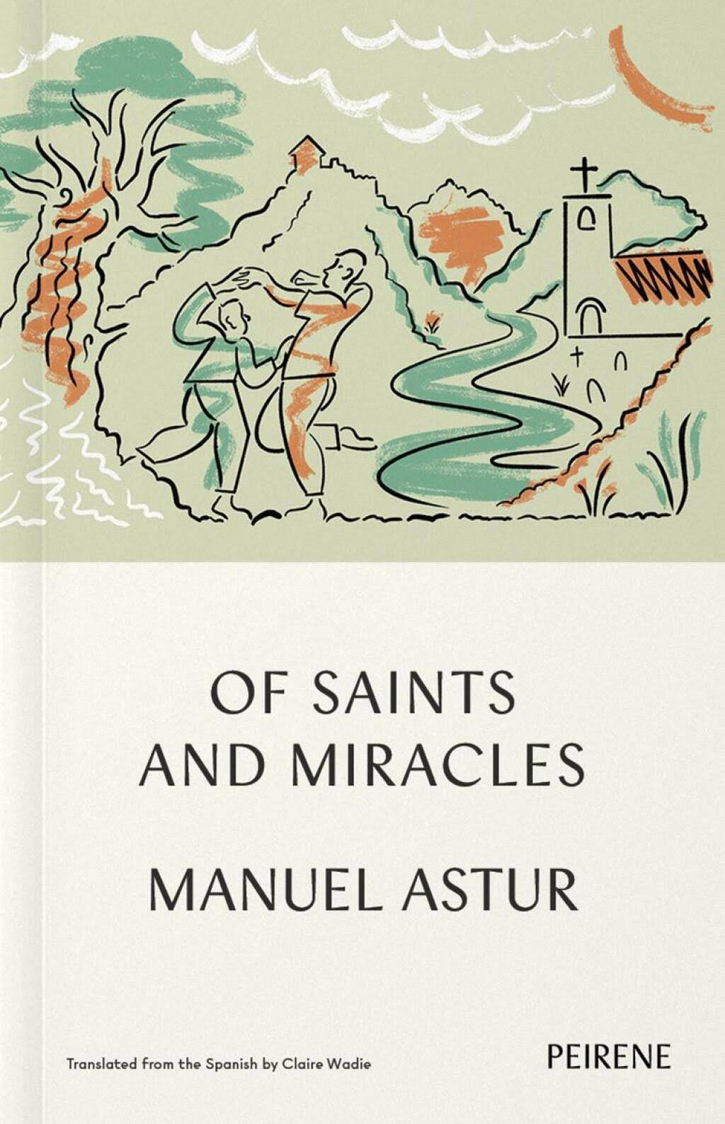 Of Saints and Miracles [Book]