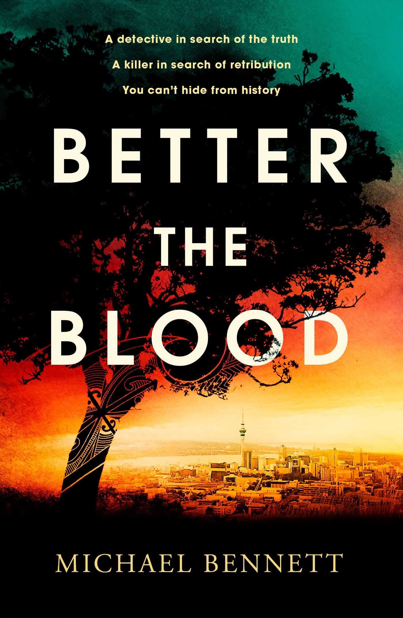 Better the Blood [Book]