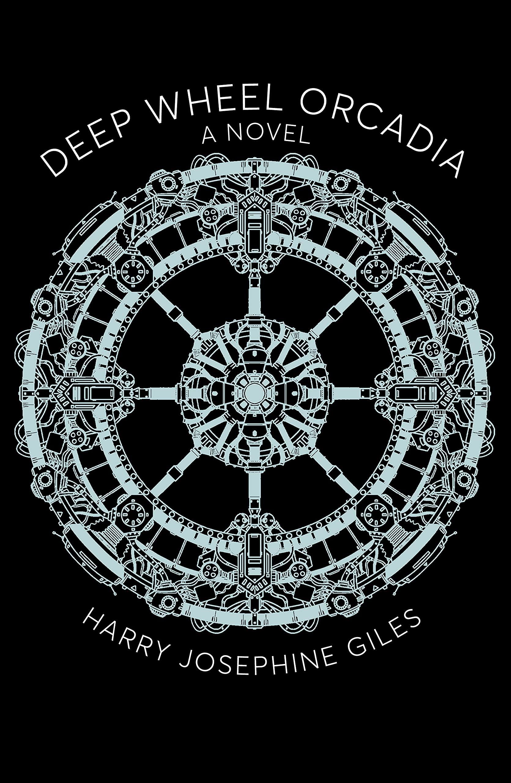 Deep Wheel Orcadia [Book]