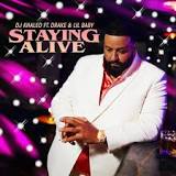 DJ Khaled Drops New Single & Video “Staying Alive” Feat. Drake & Lil Baby