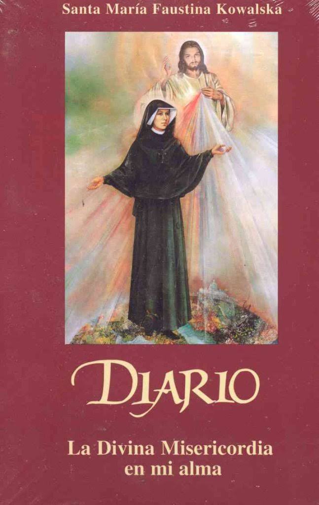 Diario: La Divina Misericordia en Mi Alma - Saint Maria Faustina Kowalska
