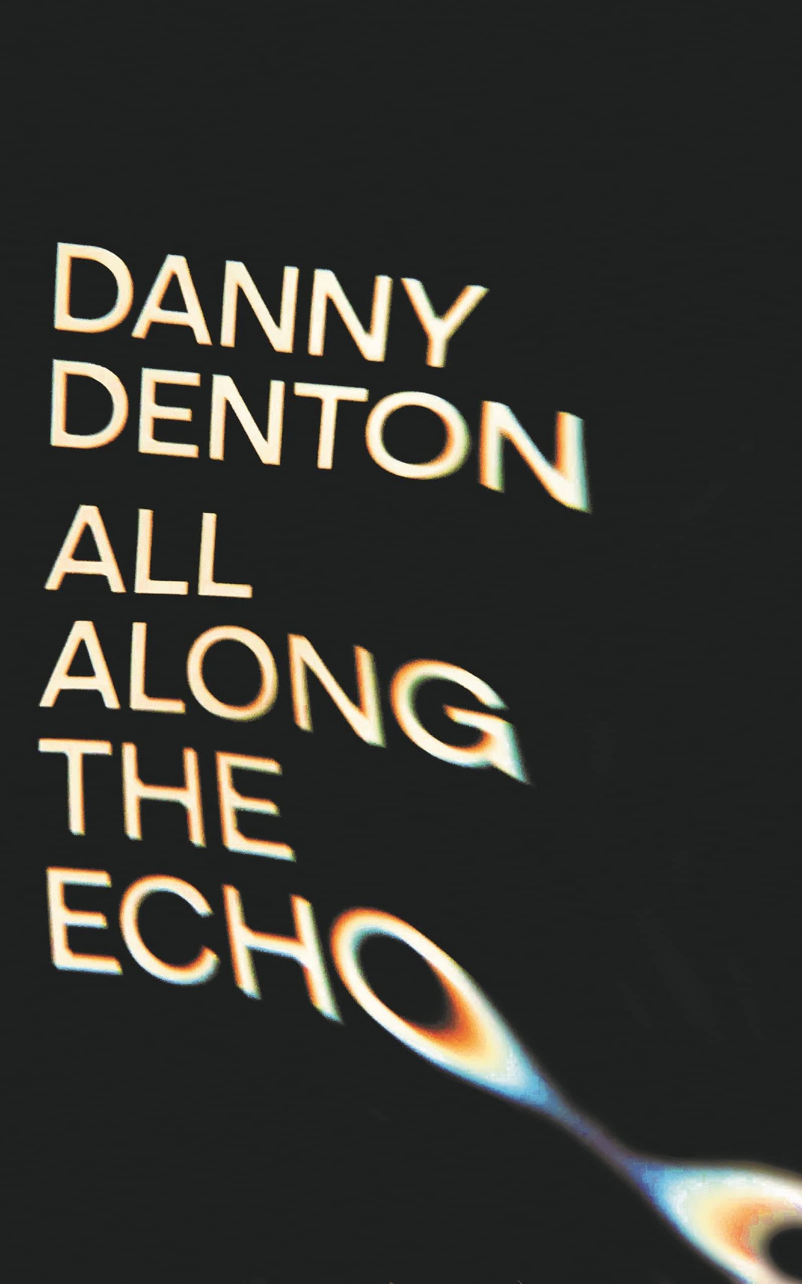 All Along the Echo [Book]