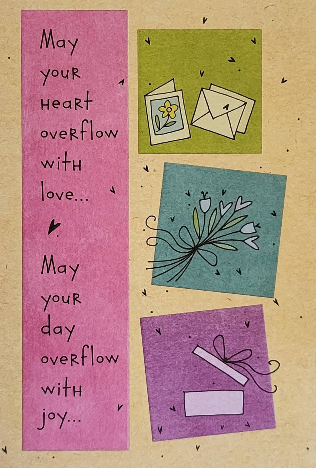 Mother's Day Card - May Your Heart Overflow with Love