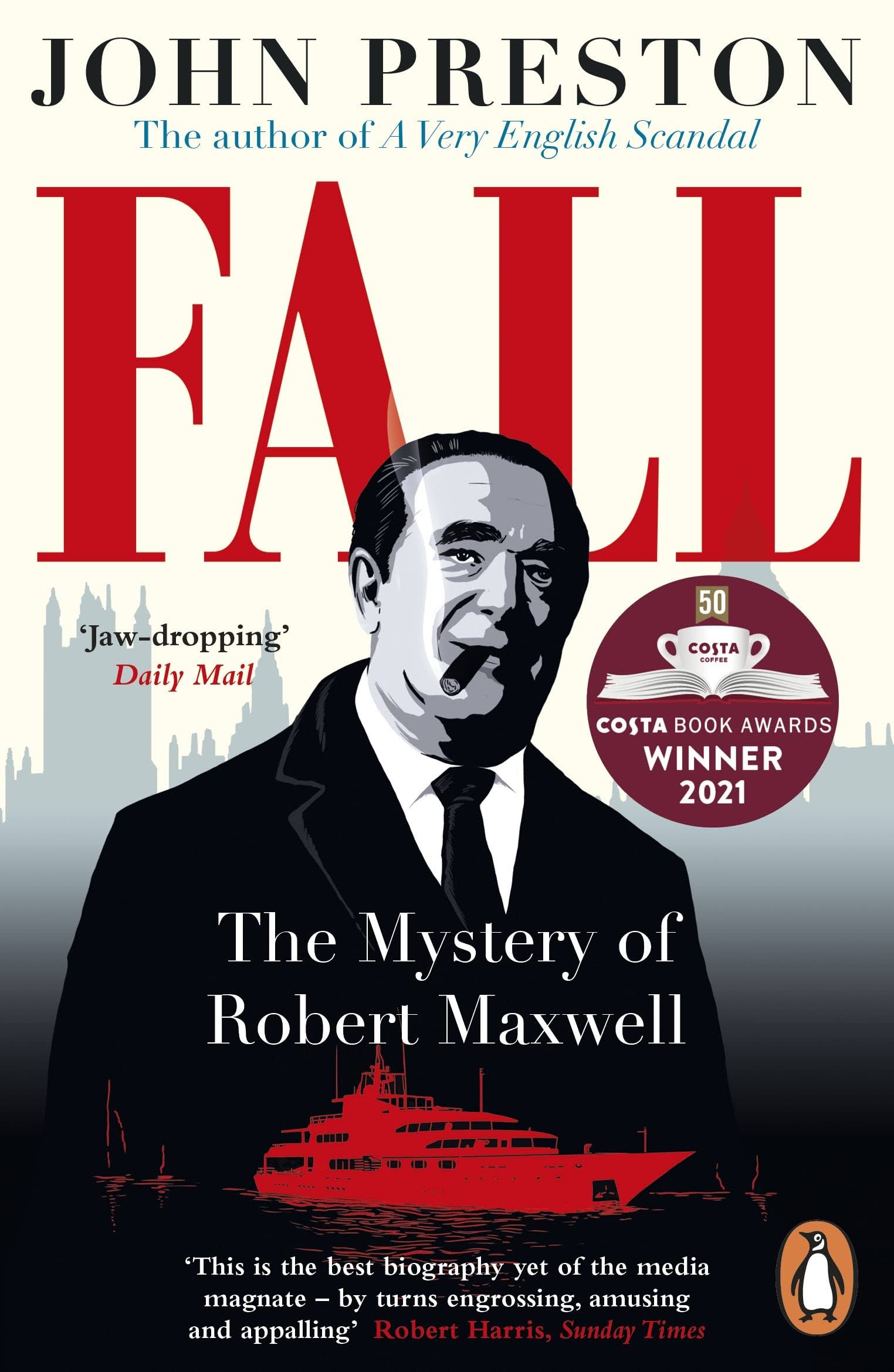 Fall: The Mystery of Robert Maxwell [Book]