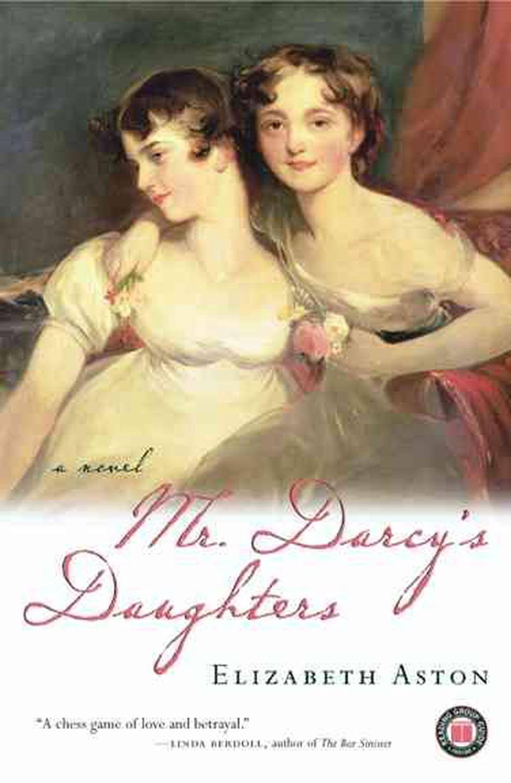 Mr. Darcy's Daughters: A Novel [Book]
