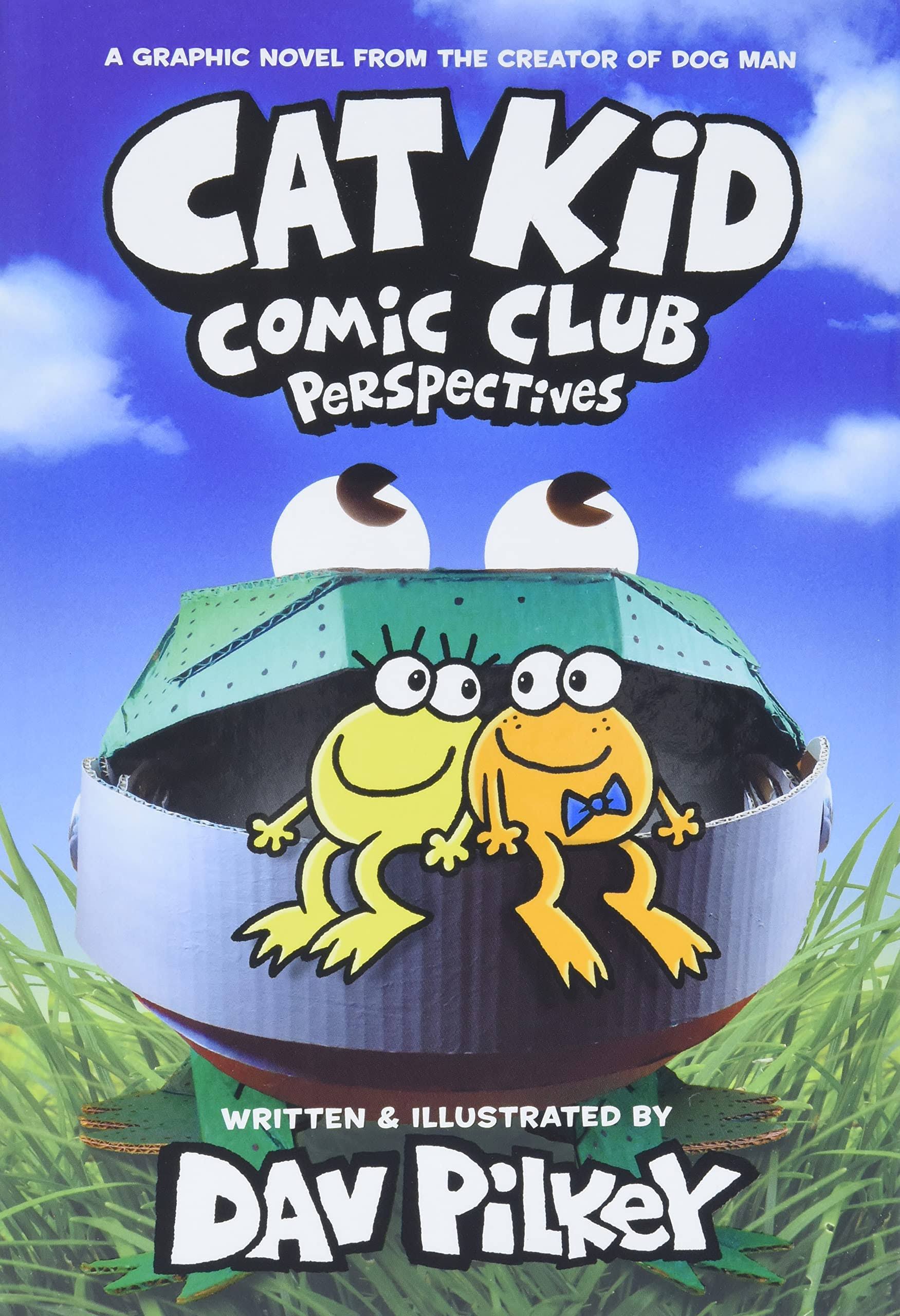 Cat Kid Comic Club: Perspectives by Dav Pilkey
