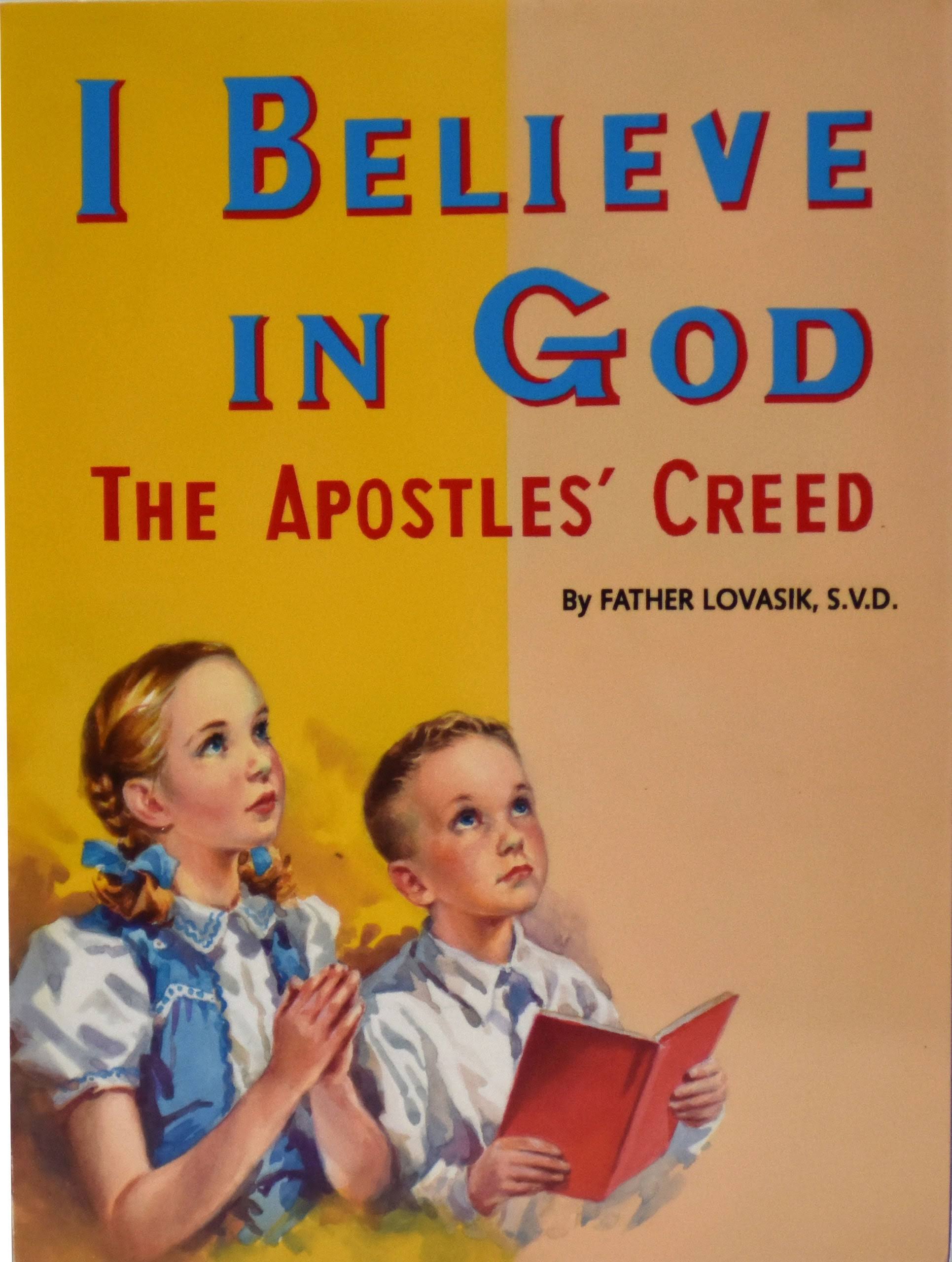 I Believe in God - Reverend Lawrence G Lovasik