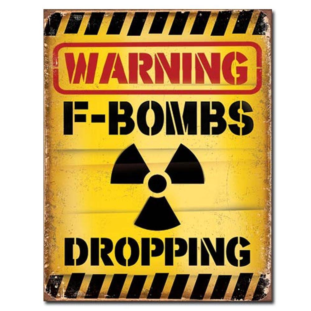 Warning F-Bombs - Retro Tin Sign