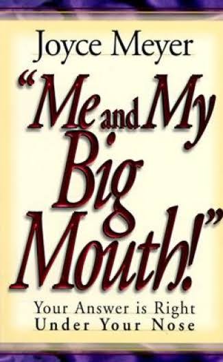 Me and My Big Mouth: Your Answer is Right Under Your Nose [Book]