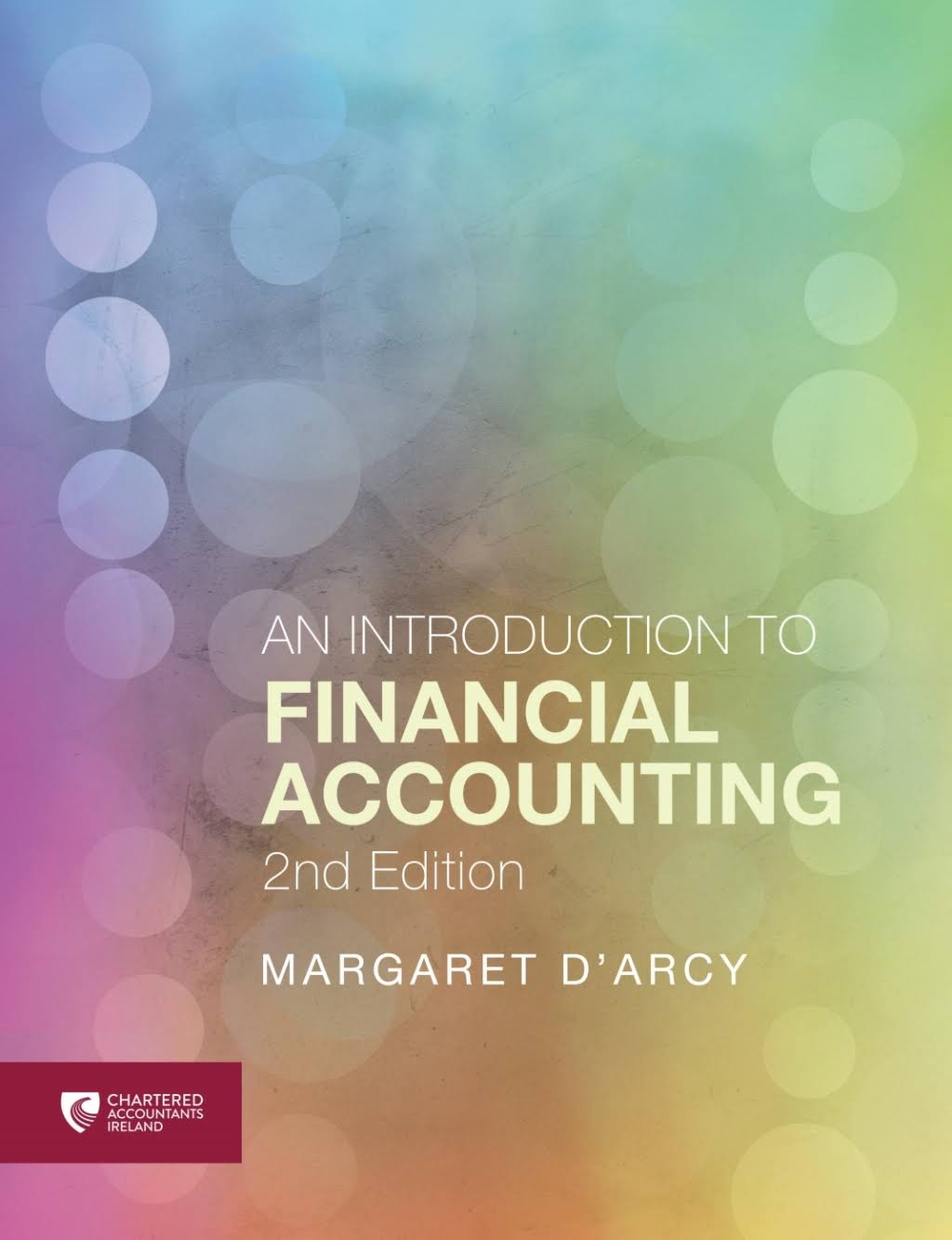 An Introduction to Financial Accounting: 2nd Edition - Margaret D'Arcy